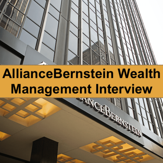 Top 4 AllianceBernstein Wealth Management Interview Questions