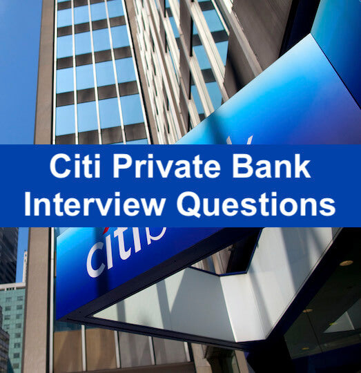 Top Four Citi Private Bank Interview Questions
