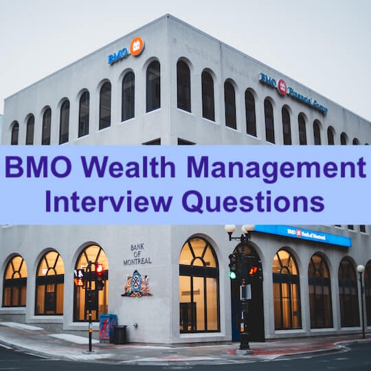 The Five BMO Wealth Management Interview Questions You Need to Know