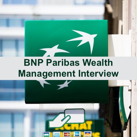 Top 3 BNP Paribas Wealth Management Interview Questions