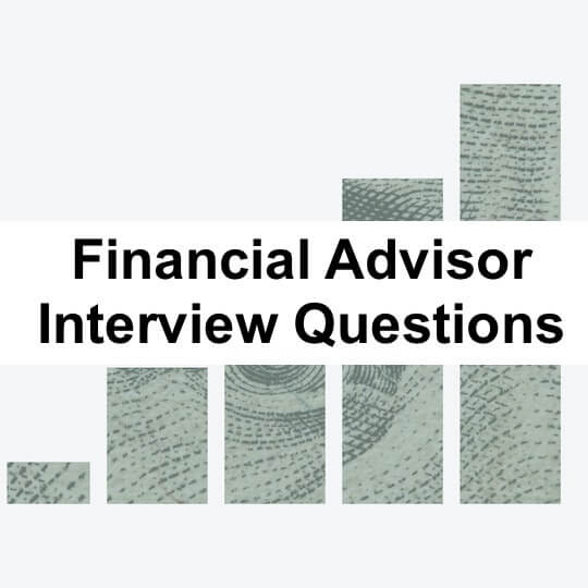 Top 6 Financial Advisor Interview Questions You Need to Know