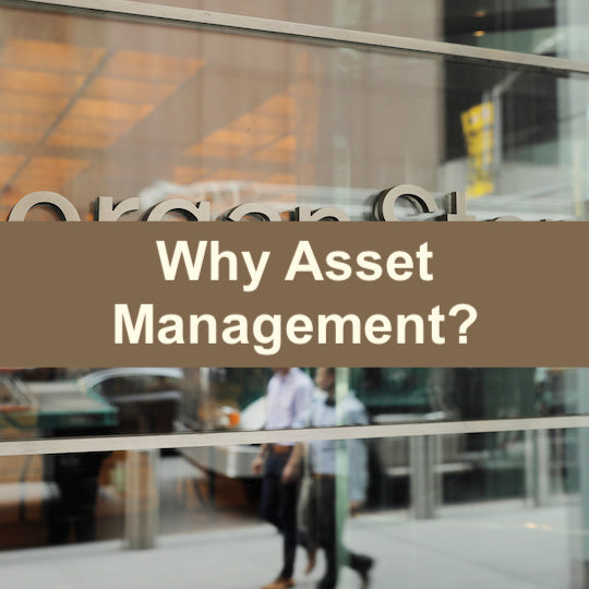 Interview Question: Why Asset Management?